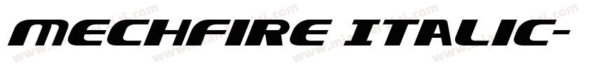 Mechfire Italic字体转换